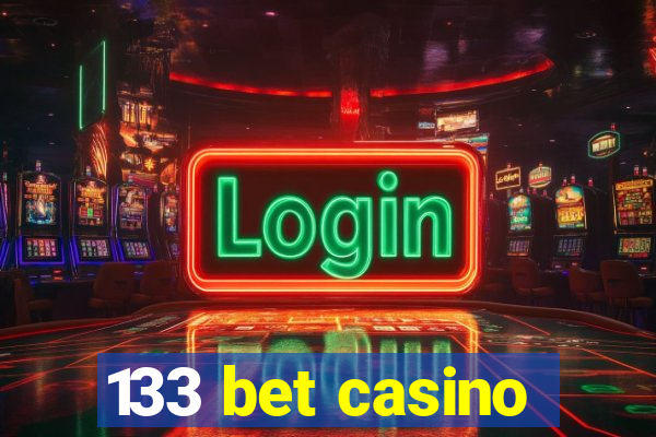 133 bet casino